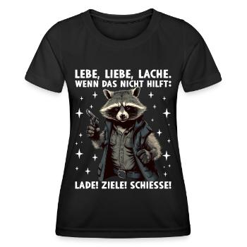 Waschbär Lebe Liebe Lache Wenn das nicht hilft - Frauen Funktions-T-Shirt - Schwarz - Vorne - AI Model Female 172 light (172cm)