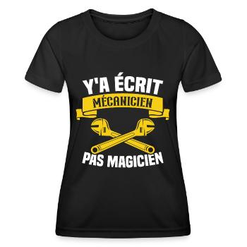 Y'a écrit mécanicien pas magicien - T-shirt sport Femme - noir - Devant - AI Model Female 172 light (172cm)