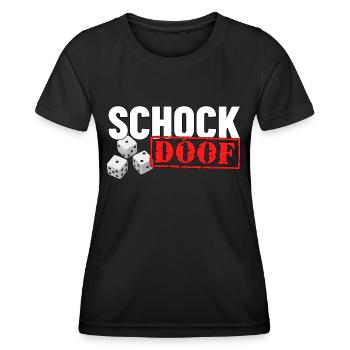 Schock DOOF Knobeln Schocken lustiges Geschenk - Frauen Funktions-T-Shirt - Schwarz - Vorne - AI Model Female 172 light (172cm)