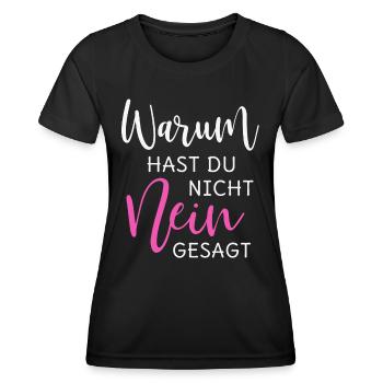 Warum hast Du nicht Nein gesagt - Frauen Funktions-T-Shirt - Schwarz - Vorne - AI Model Female 172 light (172cm)