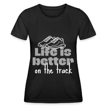 Das Leben auf der Laufstrecke ist besser. - Frauen Funktions-T-Shirt - Schwarz - Vorne - AI Model Female 172 light (172cm)
