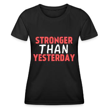 Plus fort qu’hier : Citation de motivation fitness - T-shirt sport Femme - noir - Devant - AI Model Female 172 light (172cm)