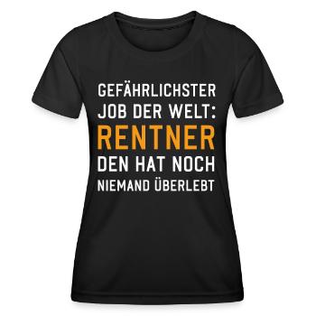 Gefährlicher Job Rentner lustige Rente Sprüche - Frauen Funktions-T-Shirt - Schwarz - Vorne - AI Model Female 172 light (172cm)