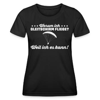 Gleitschirmfliegen Weil ich es kann - Frauen Funktions-T-Shirt - Schwarz - Vorne - AI Model Female 172 light (172cm)