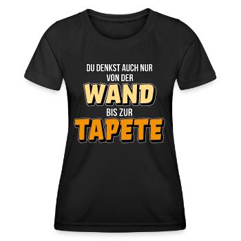 Maler und Lackierer Malermeister Spruch lustig - Frauen Funktions-T-Shirt - Schwarz - Vorne - AI Model Female 172 light (172cm)