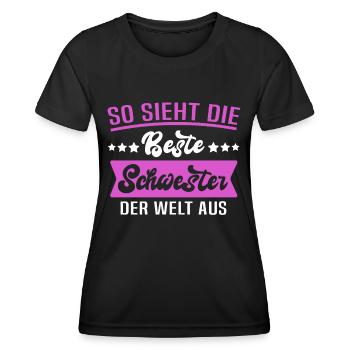 Beste Schwester Sprüche - Frauen Funktions-T-Shirt - Schwarz - Vorne - AI Model Female 172 light (172cm)