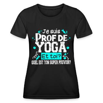 Prof Professeur Yoga Métier Zen Méditation Humour - T-shirt sport Femme - noir - Devant - AI Model Female 172 light (172cm)