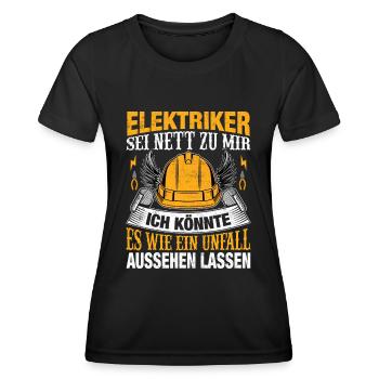 Elektriker sei nett zu mir Elektriker Geschenk - Frauen Funktions-T-Shirt - Schwarz - Vorne - AI Model Female 172 light (172cm)
