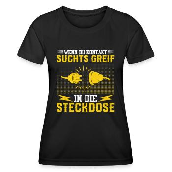 Wenn du Kontakt suchts greif in die Steckdose - Frauen Funktions-T-Shirt - Schwarz - Vorne - AI Model Female 172 light (172cm)