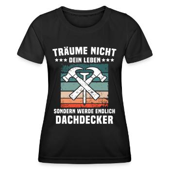 Dachdecker Dächer Decken Dachdecken - Frauen Funktions-T-Shirt - Schwarz - Vorne - AI Model Female 172 light (172cm)