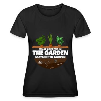 Gardener saying what happens in the garden - Women's Functional T-Shirt - black - Front - AI Model Female 172 light (172cm)