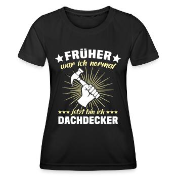 Dachdecker Dachspengler Dachklempner - Frauen Funktions-T-Shirt - Schwarz - Vorne - AI Model Female 172 light (172cm)