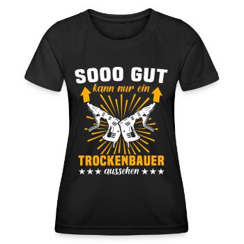 Trockenbauer Sprüche Trockenbau - Frauen Funktions-T-Shirt - Schwarz - Vorne - AI Model Female 172 light (172cm)