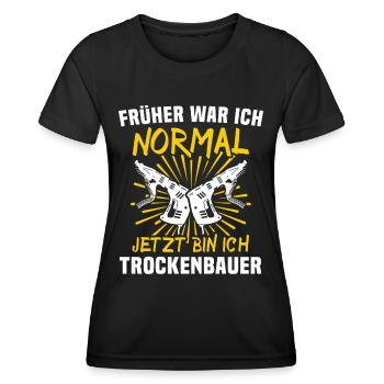 Trockenbaumonteur Sprüche Trockenbauer - Frauen Funktions-T-Shirt - Schwarz - Vorne - AI Model Female 172 light (172cm)