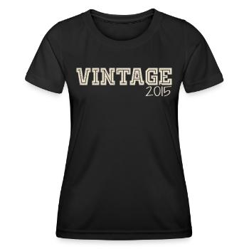 Vintage 2015 Original 2015 Retro 2015 Gift 2015 - Women's Functional T-Shirt - black - Front - AI Model Female 172 light (172cm)