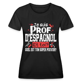 Espagnol Espagne Prof Professeur Métier - T-shirt sport Femme - noir - Devant - AI Model Female 172 light (172cm)