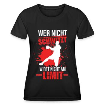 Wer nicht schwitzt Handball Handballer Ballsport - Frauen Funktions-T-Shirt - Schwarz - Vorne - AI Model Female 172 light (172cm)