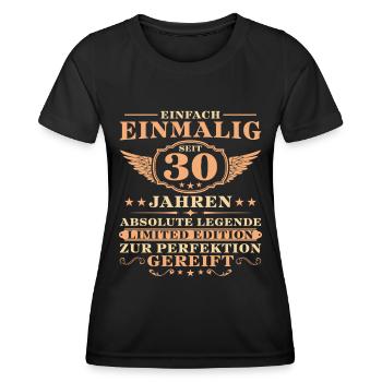 30. Geburtstag Einfach Einmalig seit 30 Jahren - Frauen Funktions-T-Shirt - Schwarz - Vorne - AI Model Female 172 light (172cm)