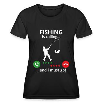 Die Fischerei ruft mich an... Ich muss los! - Frauen Funktions-T-Shirt - Schwarz - Vorne - AI Model Female 172 light (172cm)