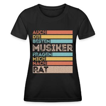 Auch die Besten Musiker fragen mich nach Rat - Frauen Funktions-T-Shirt - Schwarz - Vorne - AI Model Female 172 light (172cm)