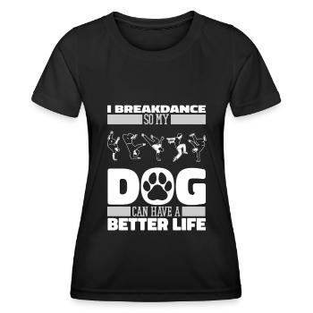 Breakdance Breakdancer Breakdancer Chien - T-shirt sport Femme - noir - Devant - AI Model Female 172 light (172cm)