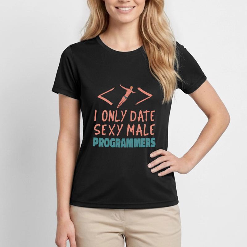Developer Coder Programmer Sexy Women's Functional T-Shirt