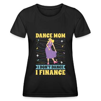 Mom Mutter Mutter Tanz Mutter - Frauen Funktions-T-Shirt - Schwarz - Vorne - AI Model Female 172 light (172cm)