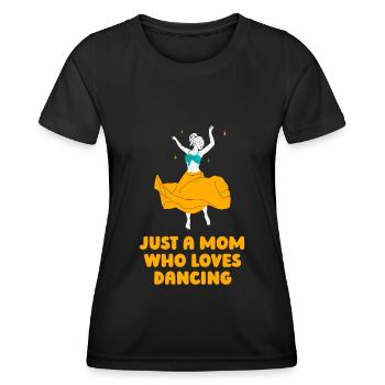 Mom Mutter Mutter Tanz Mutter - Frauen Funktions-T-Shirt - Schwarz - Vorne - AI Model Female 172 light (172cm)
