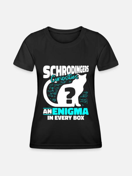 Physik Phyiker Schrödinger Quantenphysik - Frauen Funktions-T-Shirt - Schwarz