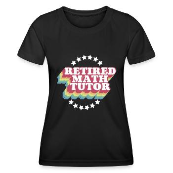 Professeur de mathématiques Professeur de mathématiques Tuteur de mathématiques - T-shirt sport Femme - noir - Devant - AI Model Female 172 light (172cm)