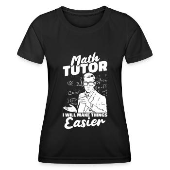 Professeur de mathématiques Professeur de mathématiques Tuteur de mathématiques - T-shirt sport Femme - noir - Devant - AI Model Female 172 light (172cm)