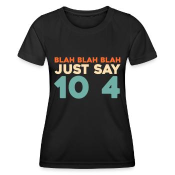 Emergency Call Control Center Operations Center Blah Blah Blah - Women's Functional T-Shirt - black - Front - AI Model Female 172 light (172cm)