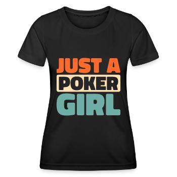 Poker Just A Poker Girl - Frauen Funktions-T-Shirt - Schwarz - Vorne - AI Model Female 172 light (172cm)