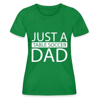 Tischfußball Kicker Just A Table Soccer Dad - Frauen Funktions-T-Shirt - Kelly Green - Vorne - AI Model Female 172 dark (172cm)