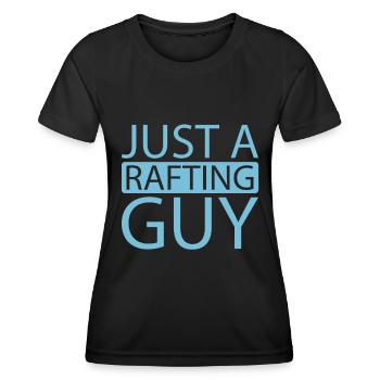 Rafting Just A Rafting Guy - Frauen Funktions-T-Shirt - Schwarz - Vorne - AI Model Female 172 light (172cm)