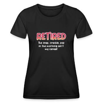 Retirement Pension Pensioner Pensioner Pension Gift - Women's Functional T-Shirt - black - Front - AI Model Female 172 light (172cm)