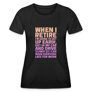 Retirement Pension Pensioner Pensioner Pension Gift - Women's Functional T-Shirt - black - Front - AI Model Female 172 light (172cm)