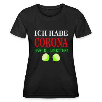 Ich habe Corona Hast du Limetten - Frauen Funktions-T-Shirt - Schwarz - Vorne - AI Model Female 172 light (172cm)