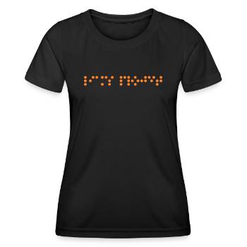 Braille Braille Blind Gift - Women's Functional T-Shirt - black - Front - AI Model Female 172 light (172cm)