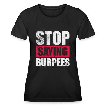 Burpees - Frauen Funktions-T-Shirt - Schwarz - Vorne - AI Model Female 172 light (172cm)
