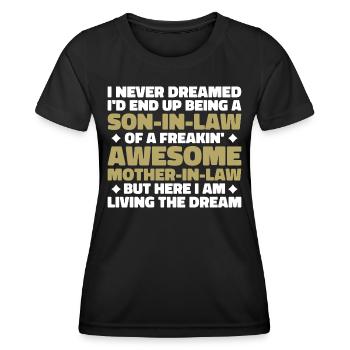 Son In Law Of A Freakin' Awesome Mother In Law - Women's Functional T-Shirt - black - Front - AI Model Female 172 light (172cm)