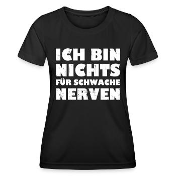 Ich Bin Nichts Für Schwache Nerven - Frauen Funktions-T-Shirt - Schwarz - Vorne - AI Model Female 172 light (172cm)