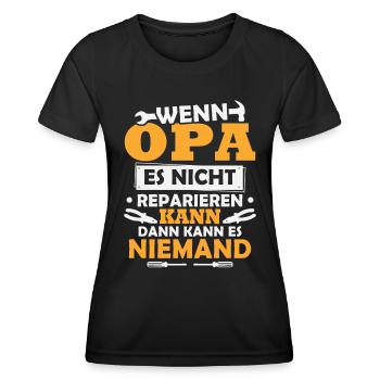 Wenn Opa es nicht reparieren kann, kann es keiner - Frauen Funktions-T-Shirt - Schwarz - Vorne - AI Model Female 172 light (172cm)