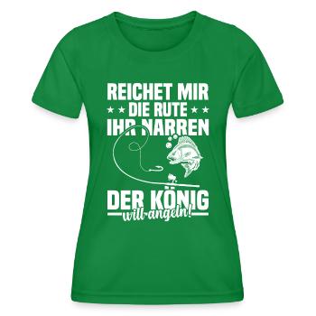Reichet mir die rute ihr der könig will angeln! - Frauen Funktions-T-Shirt - Kelly Green - Vorne - AI Model Female 172 dark (172cm)