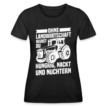 Ohne Landwirtschaft Hungrig Nackt Und Nüchtern - Frauen Funktions-T-Shirt - Schwarz - Vorne - AI Model Female 172 light (172cm)