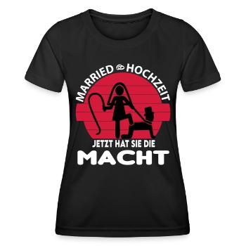 Jetzt hat sie die Macht Hochzeit Married Peitsche - Frauen Funktions-T-Shirt - Schwarz - Vorne - AI Model Female 172 light (172cm)