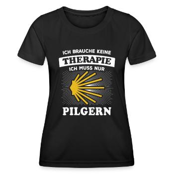 Ich brauche keine Therapie ich muss nur Pilgern - Frauen Funktions-T-Shirt - Schwarz - Vorne - AI Model Female 172 light (172cm)
