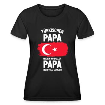 Türkischer Papa wie ein normaler Papa nur cooler - Frauen Funktions-T-Shirt - Schwarz - Vorne - AI Model Female 172 light (172cm)