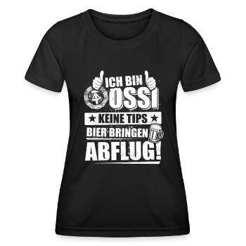 Ich bin Ossi, keine Tips Bier bringen, Abflug - Frauen Funktions-T-Shirt - Schwarz - Vorne - AI Model Female 172 light (172cm)