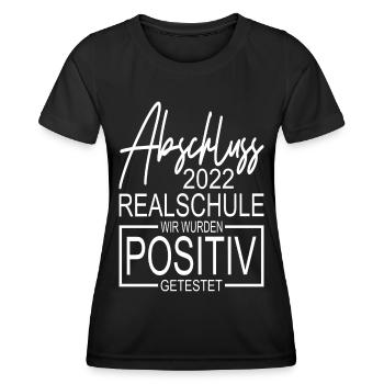 Abschluss 2022 Realschule positiv getestet - Frauen Funktions-T-Shirt - Schwarz - Vorne - AI Model Female 172 light (172cm)